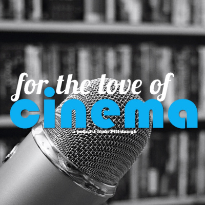 For The Love Of Cinema