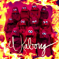 El Kabong -- Arson Is Better Than Technology