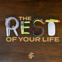 The Rest of Your Life | Sabbath and Fasting