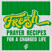 Fresh | The Prayer For Wisdom