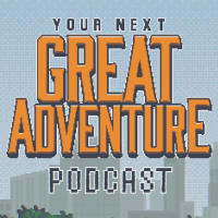 Bonus: Your Next Great Adventure Podcast