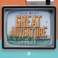 Your Next Great Adventure - Risk