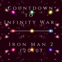Countdown to Infinity War: Iron Man 2 (2010)