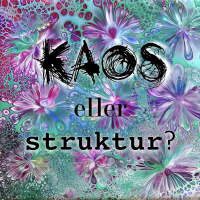 516 Kaos eller struktur - med Göran Adlén