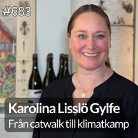683 Från catwalk till klimatkamp - möt Karolina Lisslö Gylfe