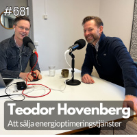 681 Att sälja energioptimeringstjänster - med Teodor Hovenberg