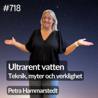 718 Ultrarent vatten – teknik, myter och verklighet