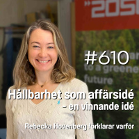 610 Hållbarhet som affärside - en vinnande idé