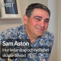 687 Hur ledarskap och tydlighet skapar tillväxt, med Sam Aston, Netset
