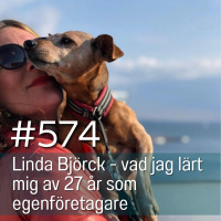 574 Linda Björck - vad jag lärt mig av 27 år som företagare