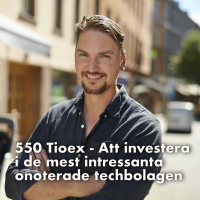 550 Tioex - Att investera i de mest intressanta onoterade techbolagen