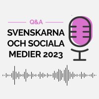 Svenskarna amp Sociala medier 2023