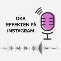 Öka effekten på Instagram - med mindre tid och pengar!