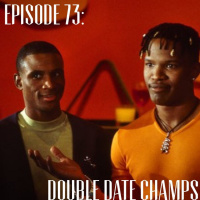 Sweats  Suits Podcast Episode 73: Double Date Champs