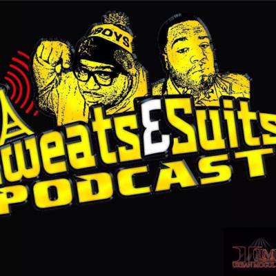 Sweats  Suits Podcast