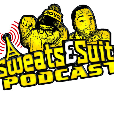 Sweats  Suits Podcast