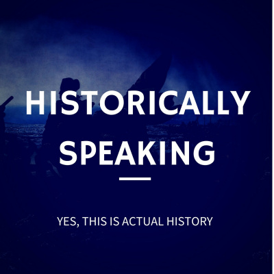 Historically Speaking