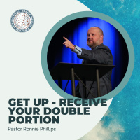 Get Up - Receive Your Double Portion
