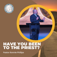 Have You Been To The Priest?