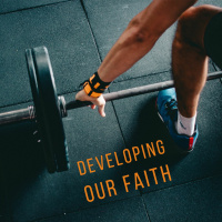 Developing Our Faith