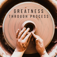 Greatness through process - The Preperation