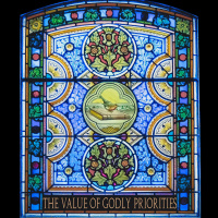 The Value of Godly Priorities