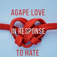 Agape love in response to hate