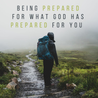 Being Prepared For What God Has Prepared for You