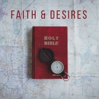 Faith and Desires