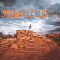Unshakeable People of an Unshakeable Kingdom
