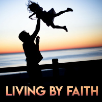 Living By Faith