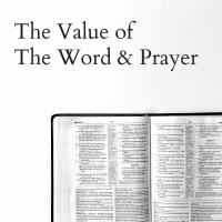 The Value of The Word  Prayer