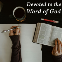 Devoted to the Word of God