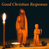 Good Christian Responses
