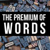 The Premium of Words