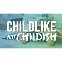 Childlike, Not Childish (Audio)