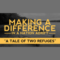 A Tale of Two Refuges (Audio)