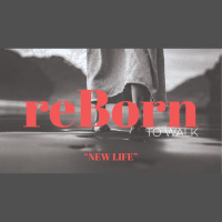 reBorn To Walk (Audio)