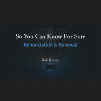 Renunciation  Renewal (Audio)