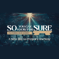 A New Day to Prepare the Way (Audio)