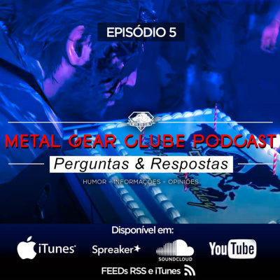 Metal Gear Clube Podcast