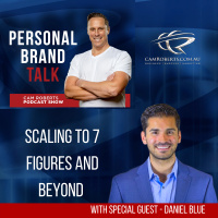 Ep: 155 Scaling To 7 Figures and Beyond with Daniel Blue