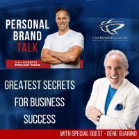 Ep: 130 Greatest Secrets For Business Success with Gene Guarino