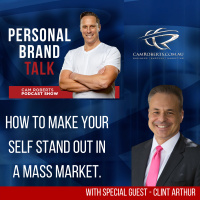 Ep: 126 How To Make Your Self Stand Out In A Mass Market with Clint Arthur