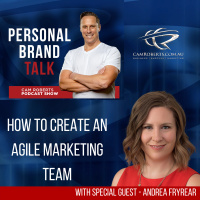 Ep: 161 How To Create An Agile Marketing Team with Andrea Fryrear