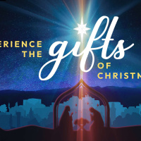 Experience the Gifts of Christmas Part 2