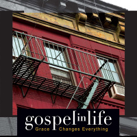 The Gospel in Life: Part 6