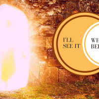 Ill See It When I Believe It Part 3