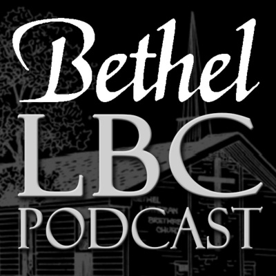 Bethel Lbc Podcast