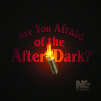 Are You Afraid of the After Dark...THE RETURN